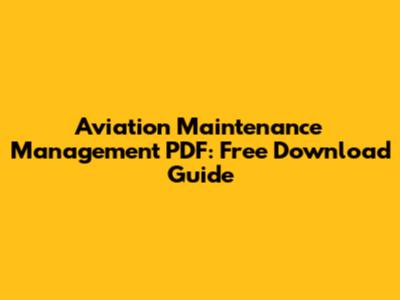 Aviation Maintenance Management PDF: Free Download Guide