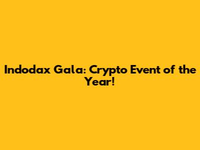 Indodax Gala: Crypto Event of the Year!