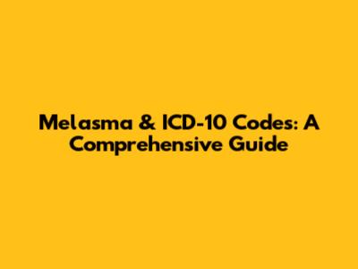 Melasma & ICD-10 Codes: A Comprehensive Guide