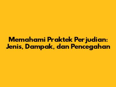 Memahami Praktek Perjudian: Jenis, Dampak, dan Pencegahan