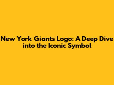 New York Giants Logo: A Deep Dive into the Iconic Symbol