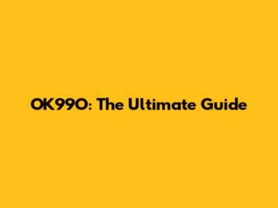 OK99O: The Ultimate Guide