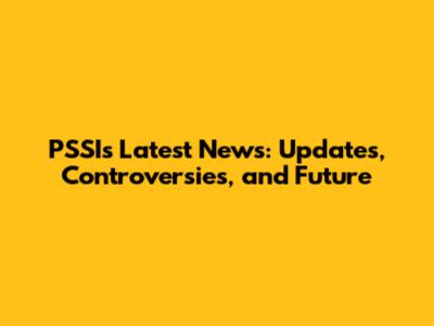 PSSI's Latest News: Updates, Controversies, and Future