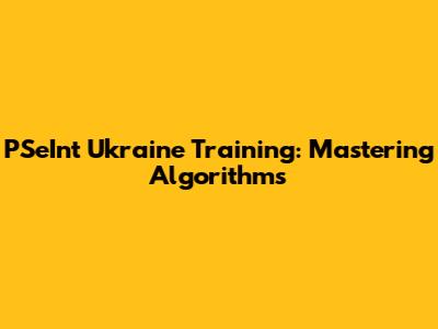 PSeInt Ukraine Training: Mastering Algorithms