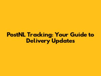 PostNL Tracking: Your Guide to Delivery Updates