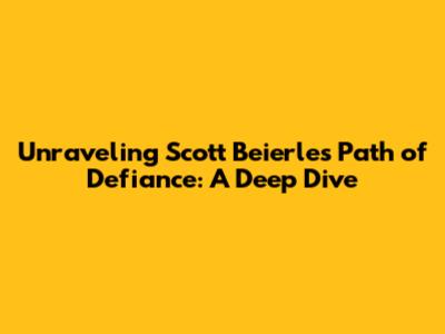 Unraveling Scott Beierle's Path of Defiance: A Deep Dive