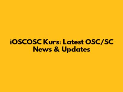 iOSCOSC Kurs: Latest OSC/SC News & Updates
